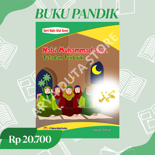 NABI Prophet Ulul Azmi Series; เลื่อยพยากรณ์ Muhammad ตัวอย่างที่ดีที่สุด