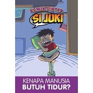Gramedia Cirebon - THE JUKI WHY IS HUMAN SLEEP?
