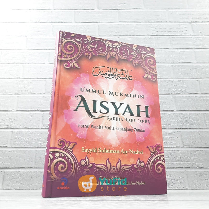 MUKMININ AISYAH RADHIALLAHU ANHU BOOK (AL-ANDALUS)
