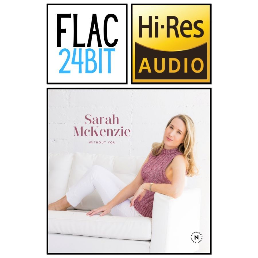 อัลบั้ม Flac 24 Sarah McKenzie - Without You (2023) HiRes