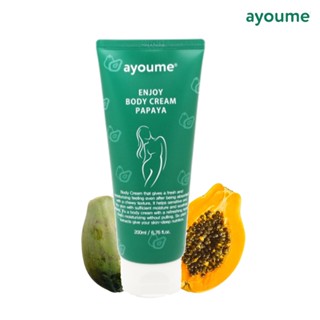 Ayoume Enjoy Body Cream ครีมมะละกอ บํารุงผิวกาย ให้ความชุ่มชื้น ผ่อนคลาย 200 มล.