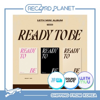 [POB] TWICE - READY TO BE The 12th Mini Album / 3 Versions + FREE GIFT