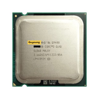 โปรเซสเซอร์ CPU Core 2 Quad Q9400 2.6 GHz Quad-Core Quad-Thread 6M 95W LGA 775