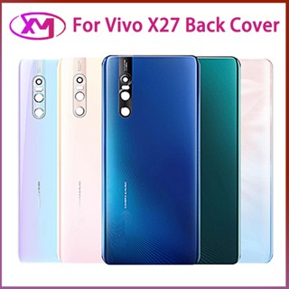 ฝาหลัง vivo X27 X27 ฝาครอบแบตเตอรี่ ด้านหลัง แบบเปลี่ยน สําหรับ