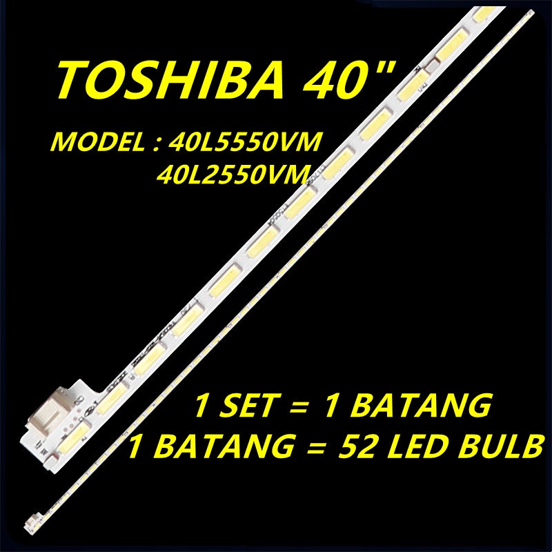 ใหม่ หลอดไฟแบ็คไลท์ทีวี LED 40 ลิตร 5550VM 40L2550VM TOS HIBA 40 นิ้ว 40L5550 40L2550 1 ชุด