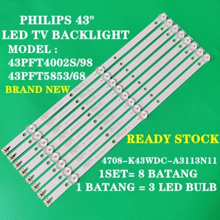 แถบไฟทีวี LED 43 นิ้ว 43PFT4002 43DL4012N K430WDK3 K430WDC1 A1 A3 4708-K43WDC-A3113N11 6v 8 ชิ้น