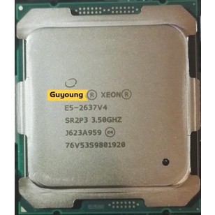 โปรเซสเซอร์ซีนอน E5 2637V4 3.50GHZ 4-Core 20MB E5 2637 v4 LGA2011-3 135W E5-2637 v4 E5-2637V4