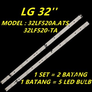 ใหม่ แบ็คไลท์ทีวี LED 32LF520A.ATS 32LF520-TA LG 32 นิ้ว 32LF520 2 ชิ้น ต่อชุด