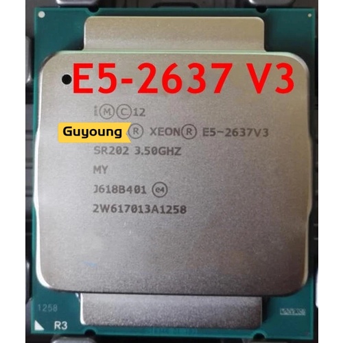 โปรเซสเซอร์ Xeon CPU E5-2637V3 SR202 3.50GHz 4-Cores 15M LGA2011-3 E5-2637 V3 E5 2637V3