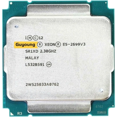 โปรเซสเซอร์ E5-2699V3 Xeon เวอร์ชัน E5 2699V3 2.30GHz 45MB 18CORES 22NM LGA2011-3 145W E5-2699 V3