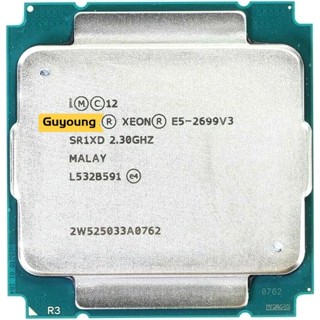 โปรเซสเซอร์ E5-2699V3 Xeon Version E5 2699V3 CPU 2.30GHz 45MB 18CORES 22NM LGA2011-3 145W E5-2699 V3 E5 2699 V3