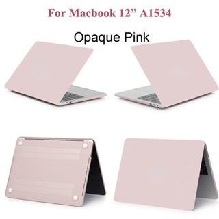 เคสป้องกัน ผิวด้าน สําหรับ Macbook 12 นิ้ว Retina 12 นิ้ว A1534