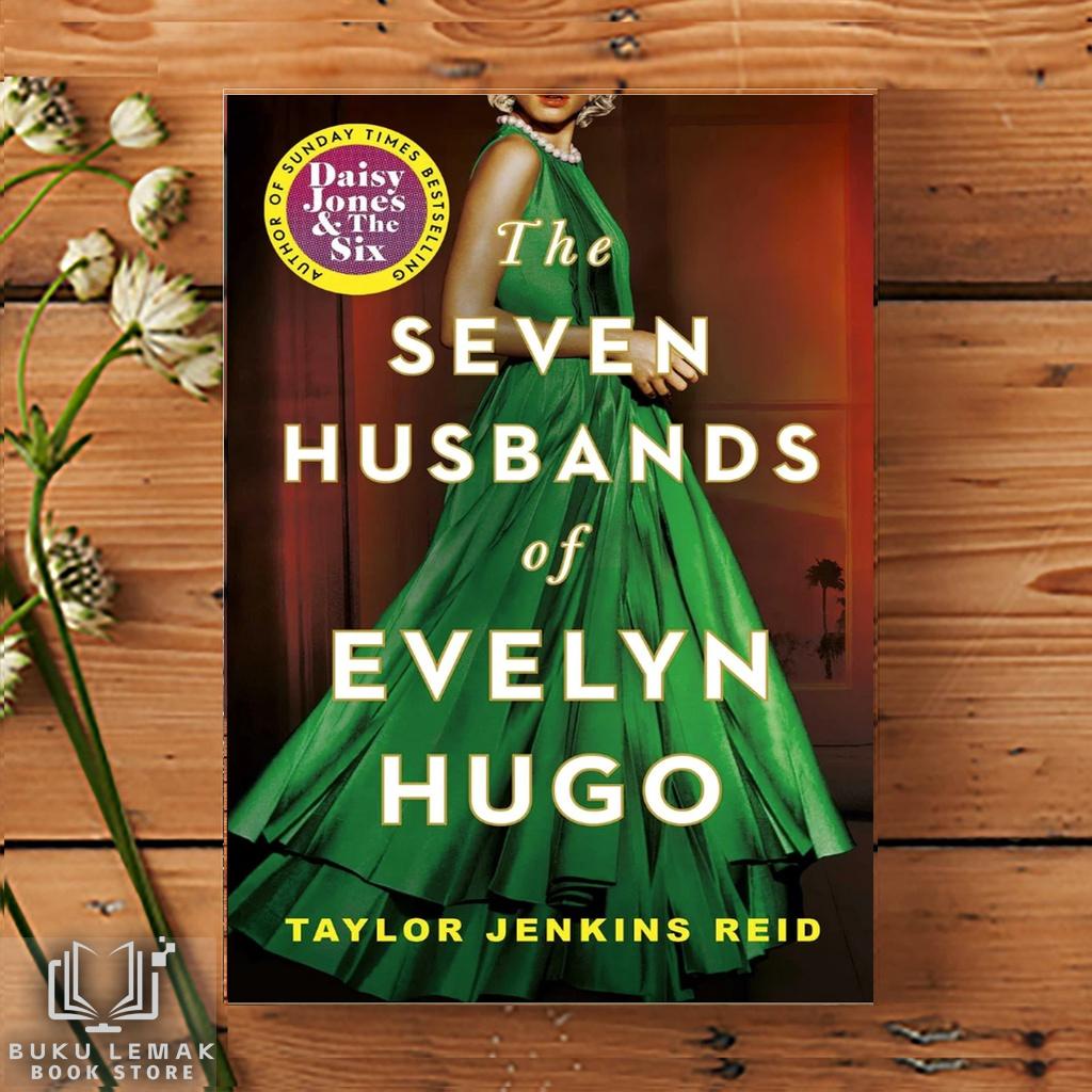สามีเจ็ดแห่ง Evelyn Hugo: A Novel โดย Taylor Jenkins Reid