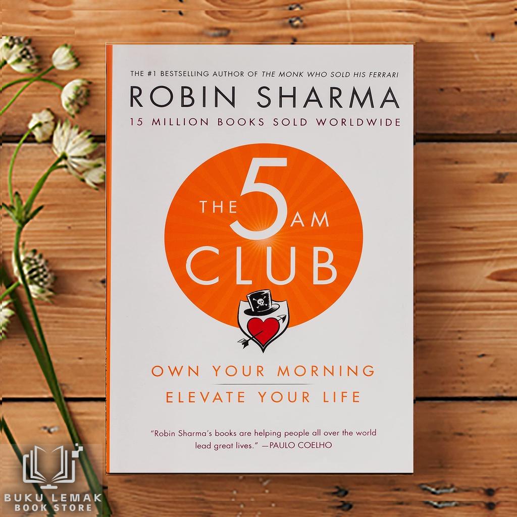 The 5 AM Club โดย Robin Sharma