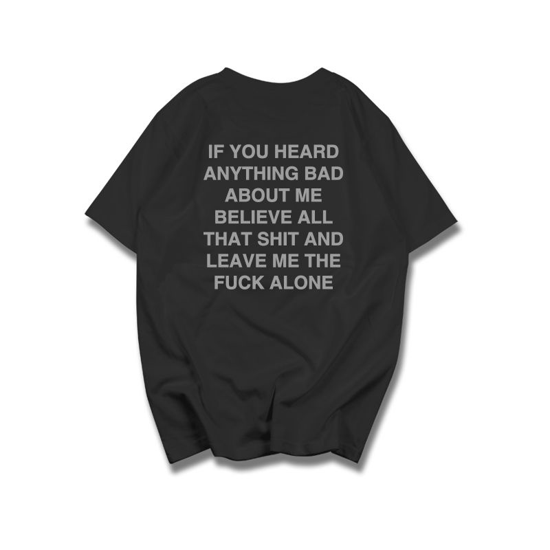 If YOU HEARD ANYTH BAD ABOUT ME เสื้อยืดแขนสั้นพิมพ์ลายด้านหน้า blIF YOU HEARD ANYTH BAD ME ABOUT เสื้อยืดพิมพ์ดอกไม้