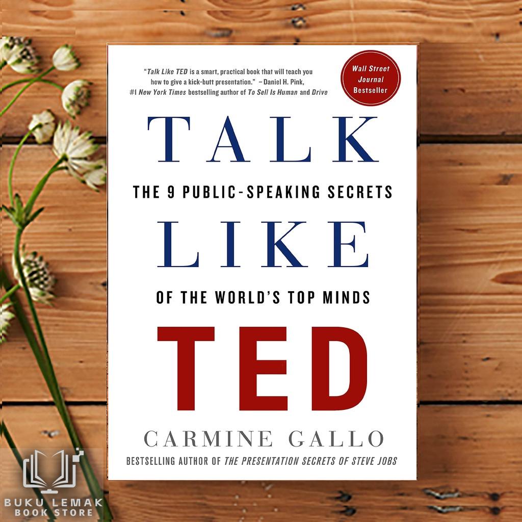 Talk Like TED โดย Carmine Gallo