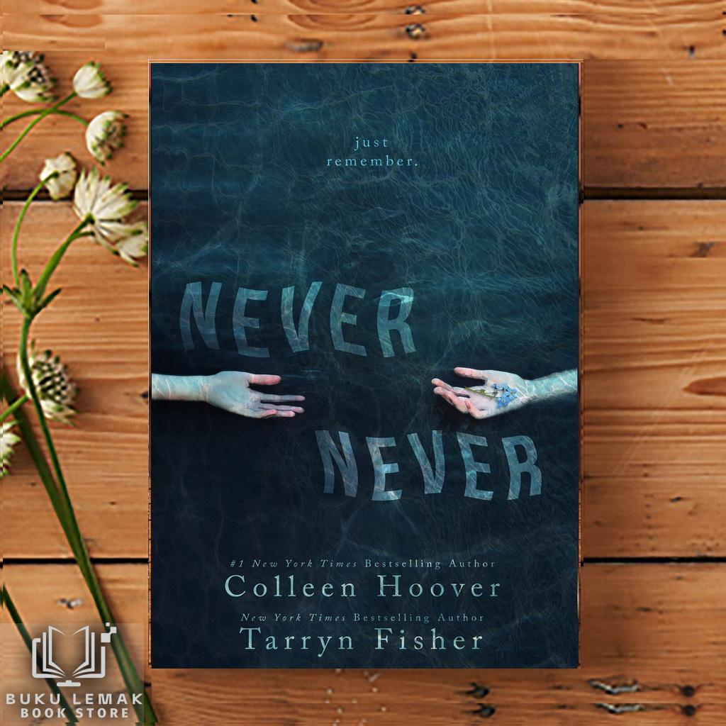 Never Never Part 1 โดย คอลลีน โฮเวอร์
