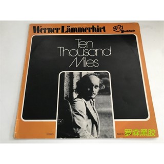 T Werner Lä mmerhirt Ten Thousand Miles LP ไวนิล LSCP2