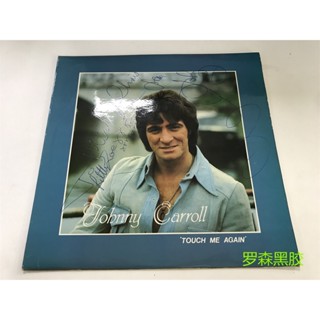 ม้วนไวนิล ลาย Johnny Carroll Touch Me Again Rock LP LSCP2