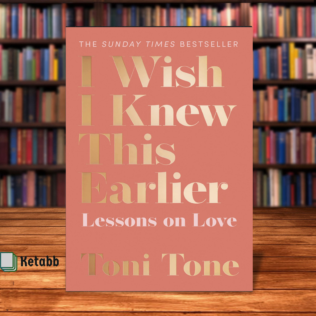 I Wish I Knew This Earlier Lessons on Love โดย Toni Tone [ปกอ่อนคุณภาพสูง]