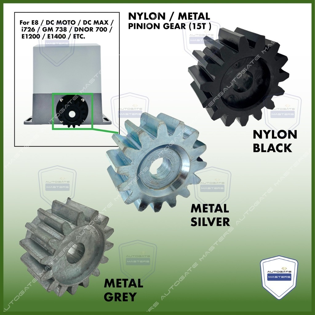 AUTOGATE NYLON / METAL GEAR (15T) E8 / DC MOTO / DC MAX / i 726 มอเตอร์เลื่อน / GM 738 / DNOR 700 / 