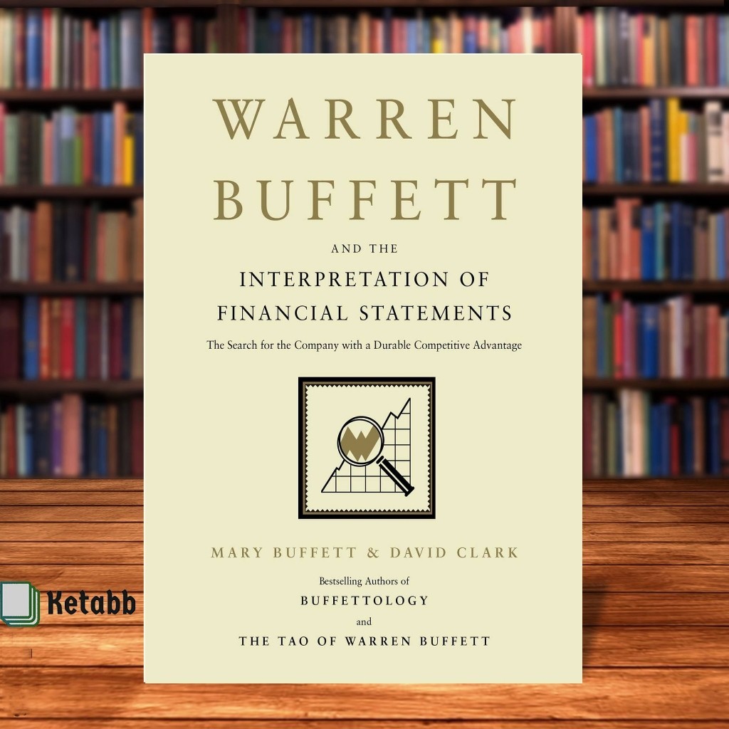 Warren Buffett และบทแสดงความยินดีของงบการเงิน โดย Mary Buffett David Clark