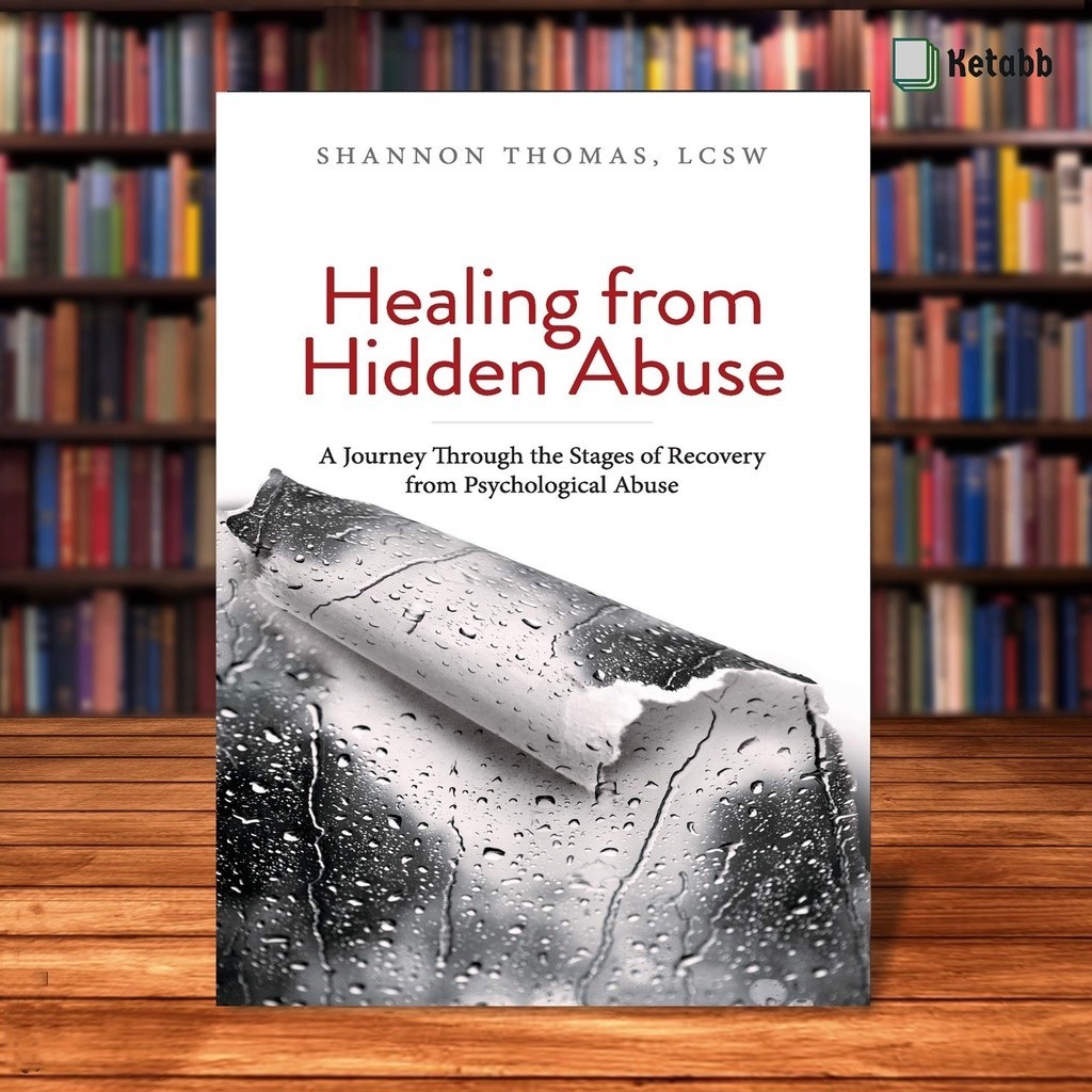Healing from Hidden Abuse โดย Shannon Thomas [ปกอ่อนคุณภาพสูง]