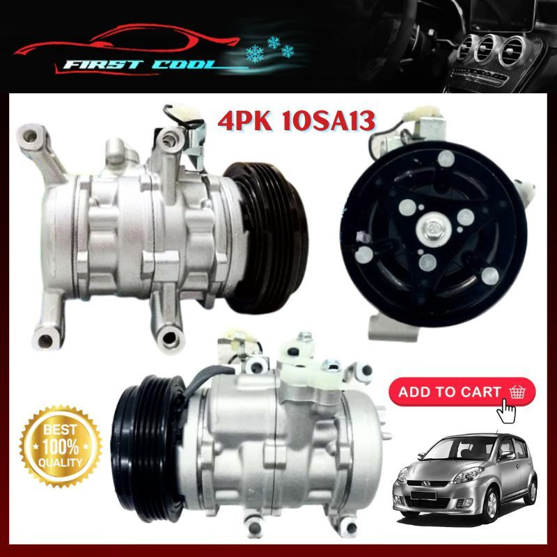 FC ใหม่ AIRCOND COMPRESSOR 4PK 10SA13 สําหรับ MYVI M600-(2012-2017)*LAGI-BEST 1.3CC FC