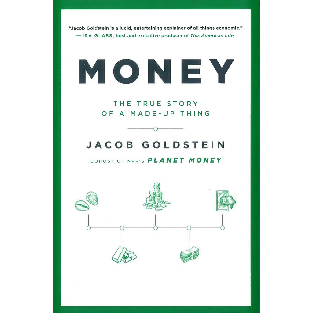 (BX) MONEY: THE TRUE STORY OF A MADE-UP THING