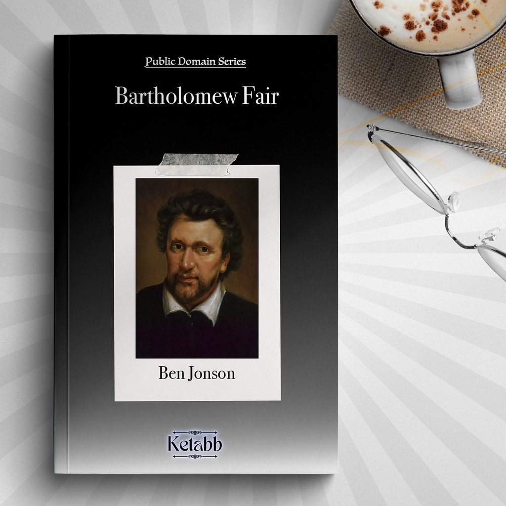 Bartholomew Fair โดย Ben Jonson