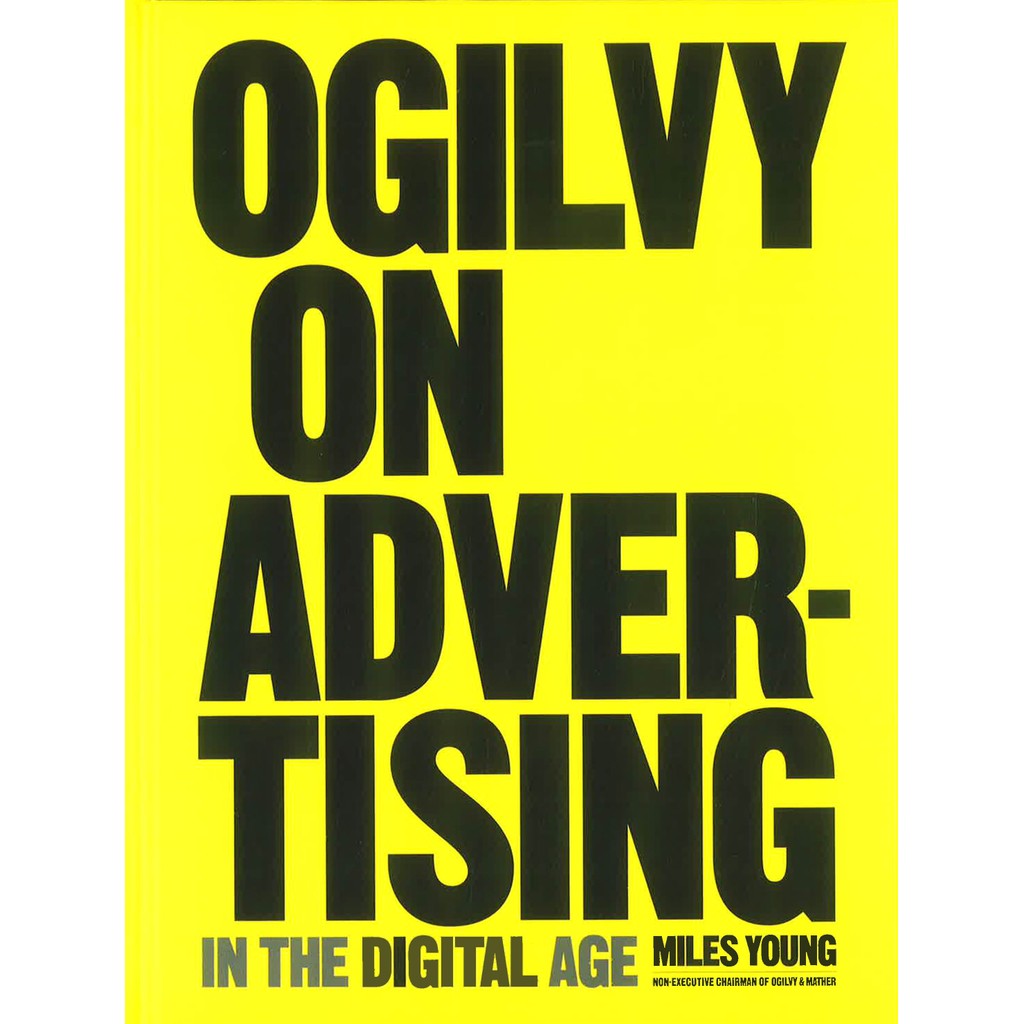 (BX) OGILVY ON ADVERTISING IN THE DIGITAL AGE