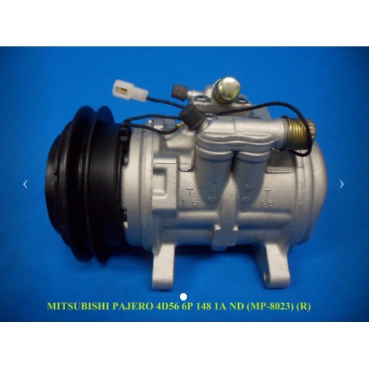*SAME ITS MODEL LEG NO ALREADY*MITSUBISHI PAJERO 4D56 6P 148 1A ND (R) COMPRESSOR MP-8023 NYGP