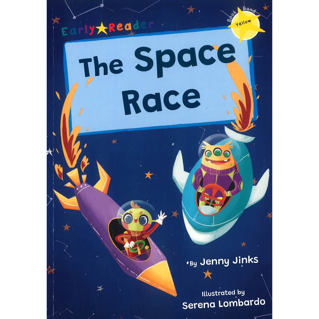 (BX) EARLY READER YELLOW: THE SPACE RACE