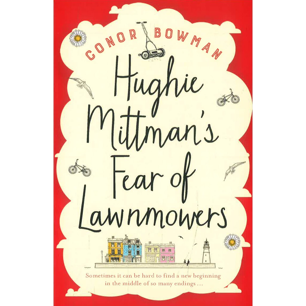 (BX) HUGHIE MITTMANS FEAR OF LAWNMOWERS
