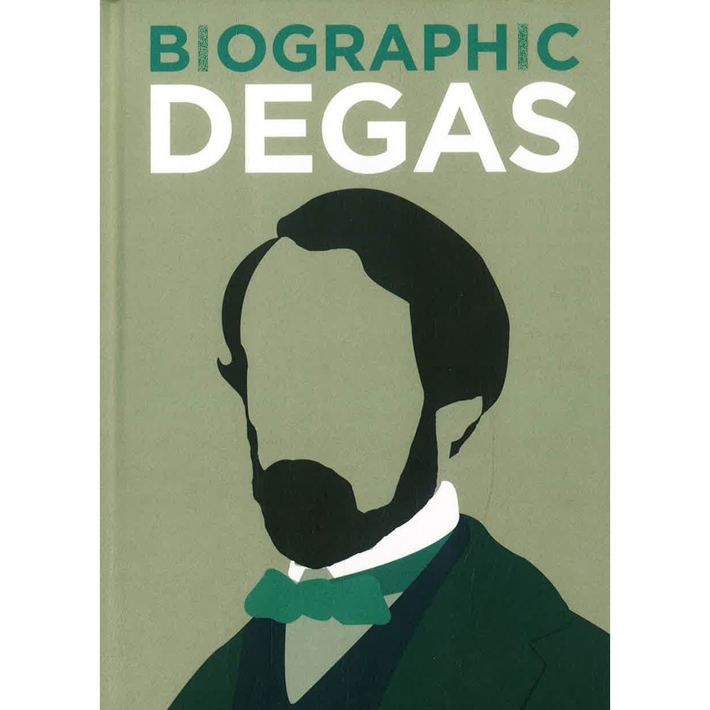 (BX) BIOGRAPHIC DEGAS