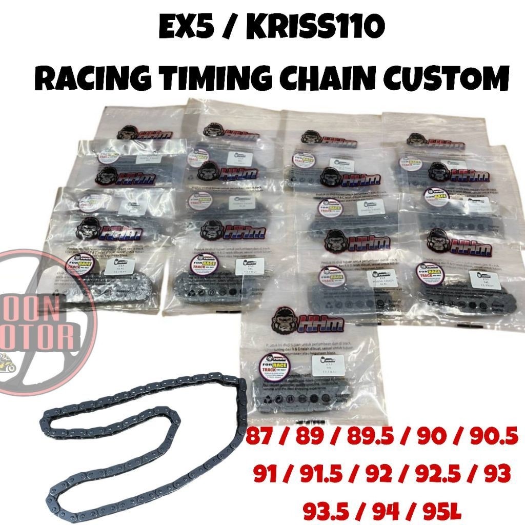 EX5/KRISS110 RACING TIMING CHAIN CUSTOM 87 89 89.5 90 90.5 91 91.5 92 92.5 93 93.5 94 95L HHM RACING