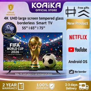 KOAIKA Smart TV 4K 65inci 75-inches 55‘’ Ultra-Thin LED TV Pintar Tempered Android OS UHD WiFi YouTube App MYTV 65寸超薄电视机
