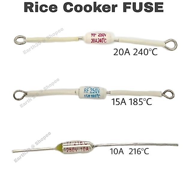 ฟิวส์หม้อหุงข้าว 10A 216 C; 15A 185 C; 20A 240 C