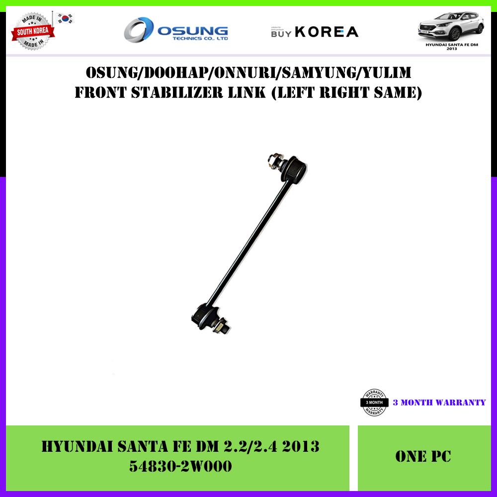 Hyundai Santa Fe DM 2.2/2.4 2013 Front Stabilizer Link 1 ชิ้น (LH RH เดียวกัน 54830-2W000)