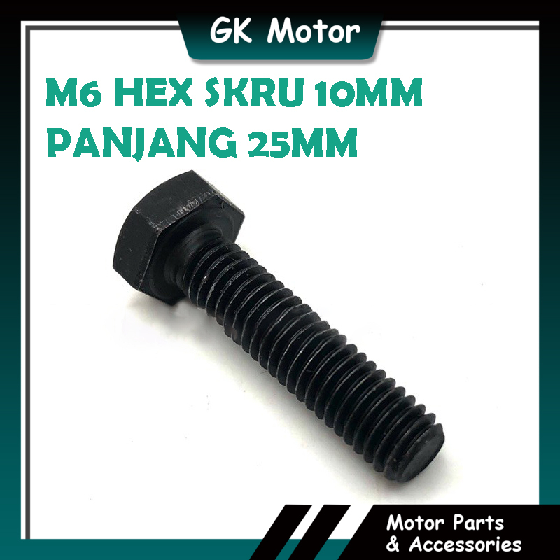 (1 BIJI) BBH625 STEEL SKRU 10MM PANJANG 25MM M6 STEEL SCREW HEX HEAD ขนาด 10MM LENGTH 25MM