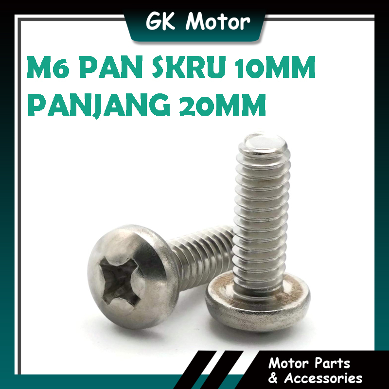 (1 BIJI) JP620 SKRU 10MM PANJANG 20MM M6 SCREW PAN HEAD ขนาด 10MM LENGTH 20MM