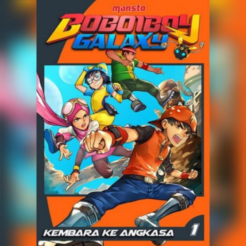 Boboiboy Galaxy Kembara Comic To Space Vol 1