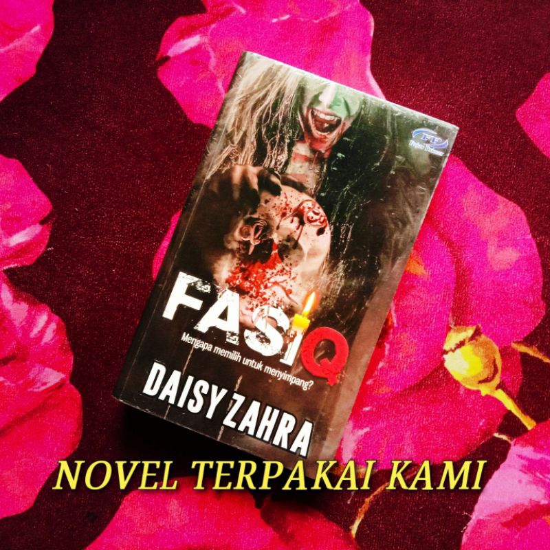 NOVEL FASIQ - DAISY ZAHRA | FAJAR PAKEER | เซแรม | ระทึกขวัญ | FAJAR PAKEER