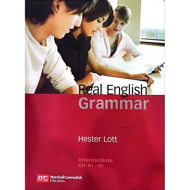 ไวยากรณ์ภาษาอังกฤษจริง: ระดับกลาง CEF B1-B2 - Lott