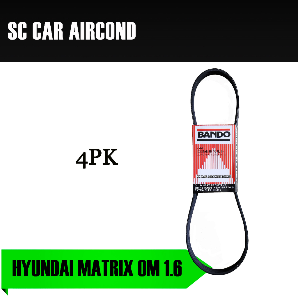 HYUNDAI MATRIX OLD MODEL 1.6CC 4PK BANDO BELT (AIRCOND COMPRESSOR BELT) 895
