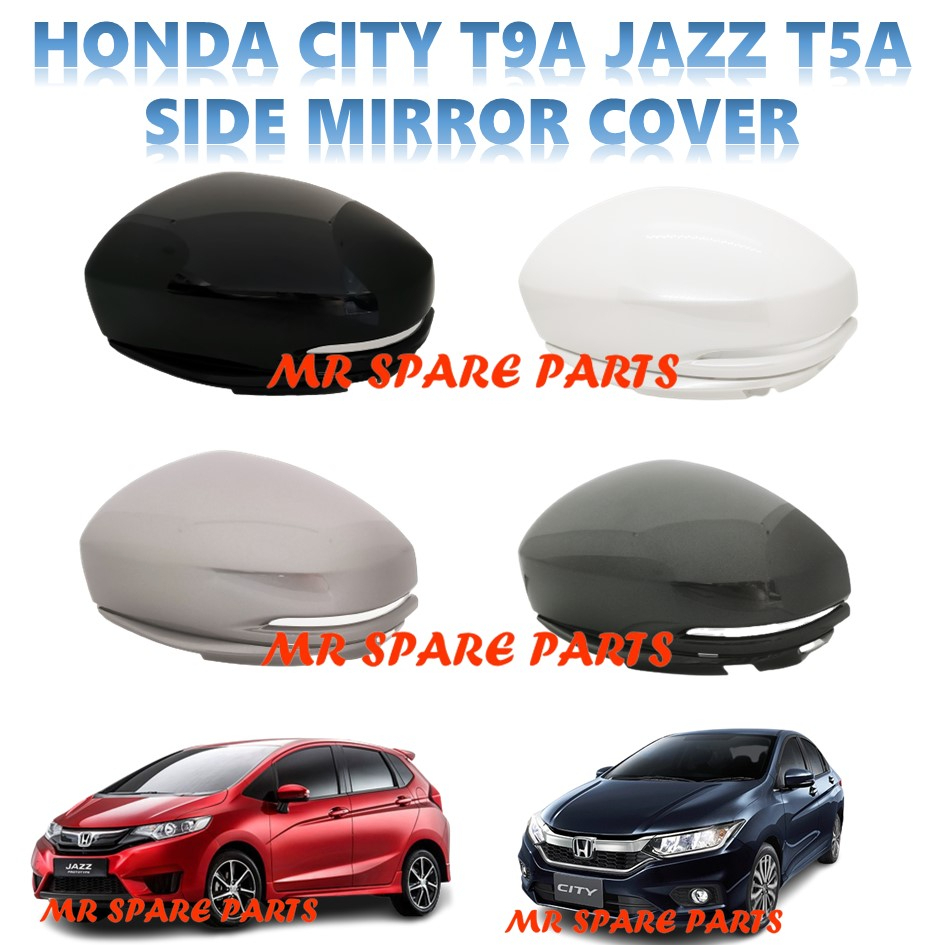 Honda CITY T9A JAZZ T5A 2014-2019 BRV 2016-2023 ฝาครอบกระจกมองข้างและฝาครอบ BOTTOM (OEM)