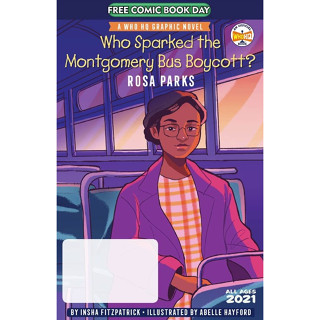 Fcbd หนังสือการ์ตูน WHO SPARKED MONTGOMERY BUS BOYCOTT 2021