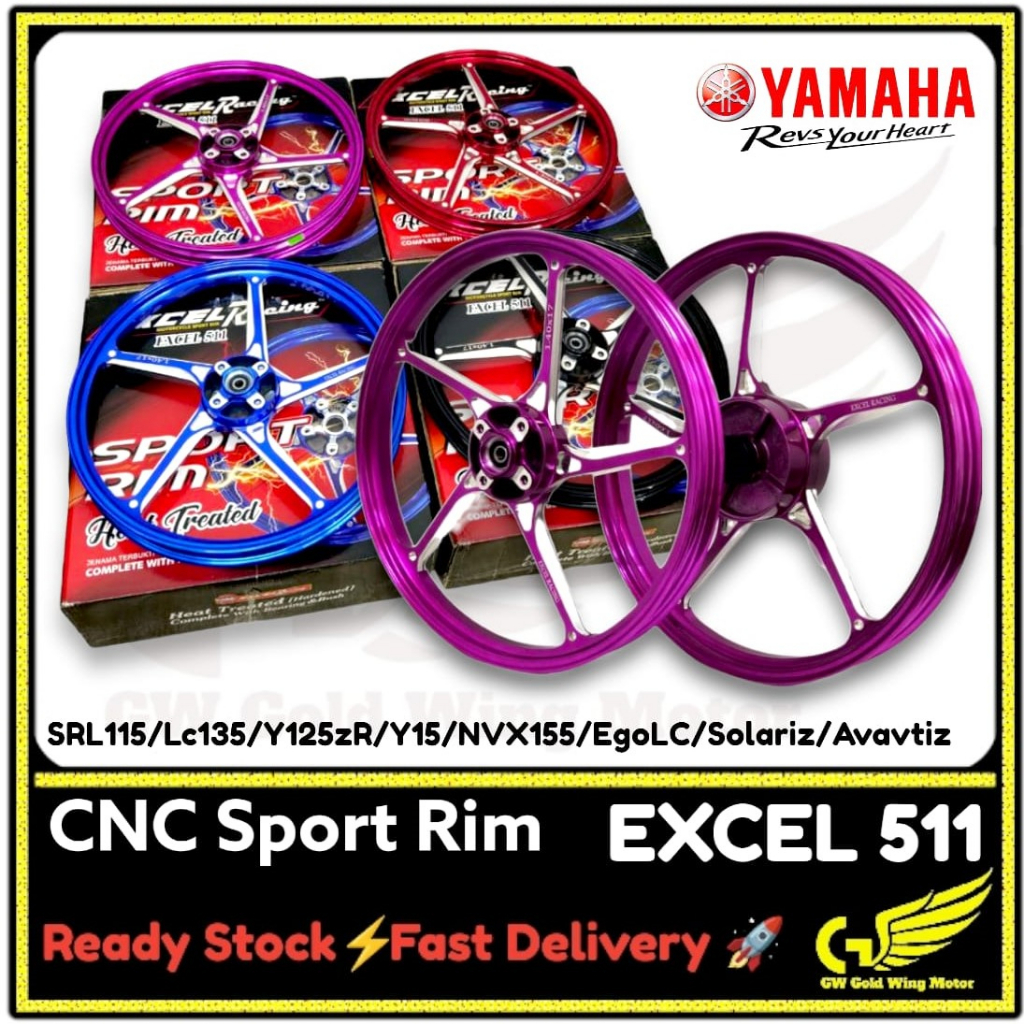 EXCEL 511 FG511 YAMAHA CNC LAY SPORT RIM ชุด SRLZ SRL115 LC135 Y15ZR Y16 Y125ZR LC5S NVX155 EGOLC AV