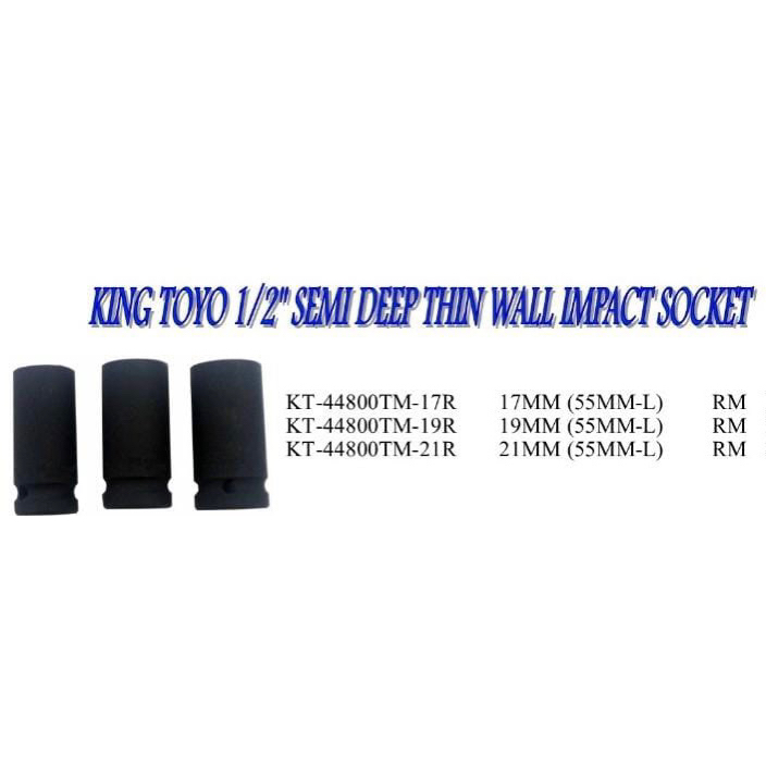 คิง โตโย 1/2"ดร. Semi Deep Thin Wall Impact Socket - 17, 19 & 21mm ( Tyre Socket ) SB WHEEL SOCKET 7
