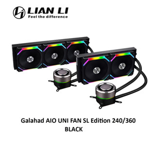 Lian LI Galahad 240 360 Uni Fan SL Edition AIO พัดลมระบายความร้อน สีดํา (240 มม. 360 มม.)